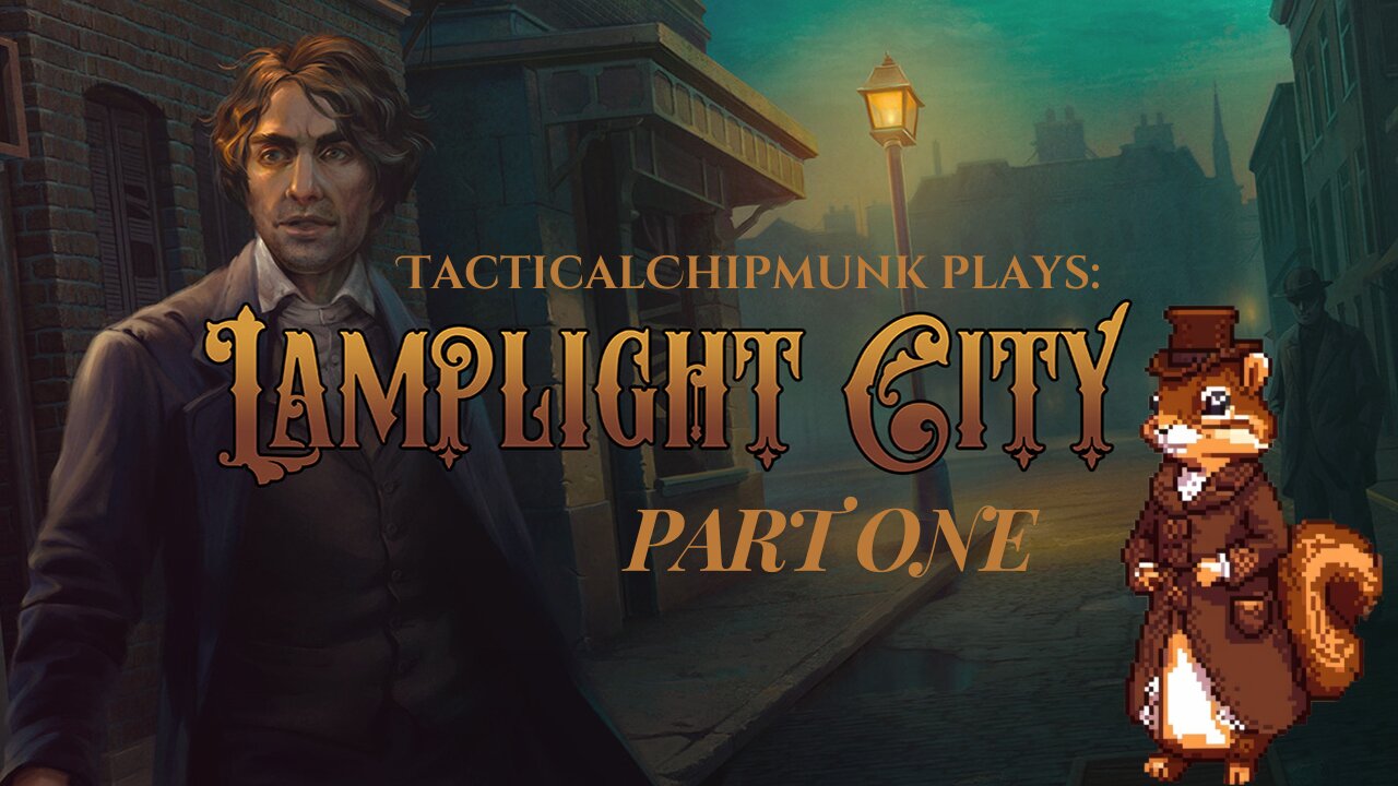 Let's Play Lamplight City! A mystery awaits