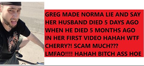 GREG MAKES NORMA JEAN LIE ABOUT HER HUSBANDS PASSING