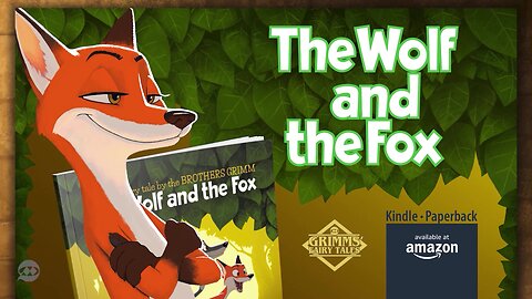 "The Wolf and the Fox". Children's illustrated book.