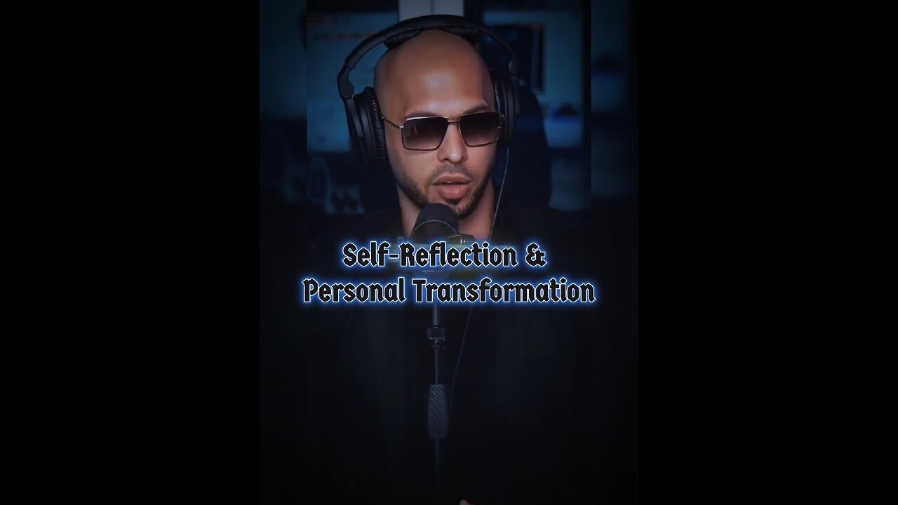 Self Reflection & Personal Transformation