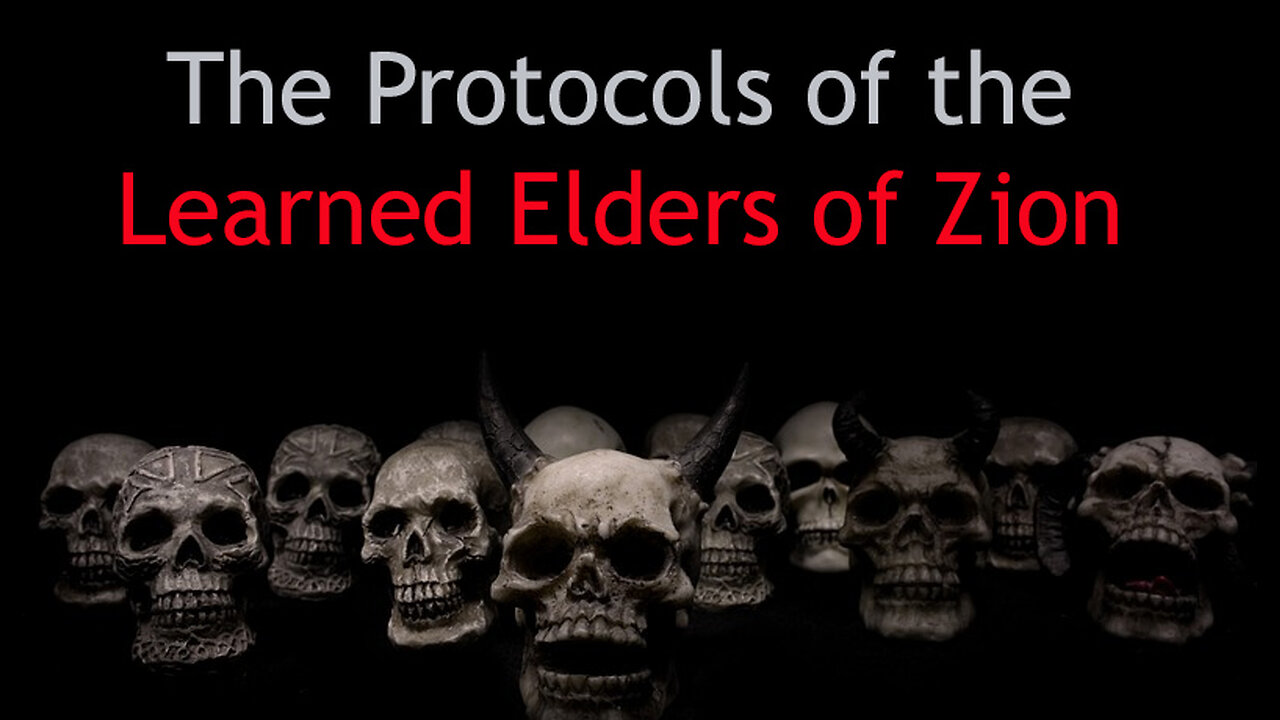 Sequel of Fall of the Cabal Part 4 - The Protocols of the Learned Elders of Zion