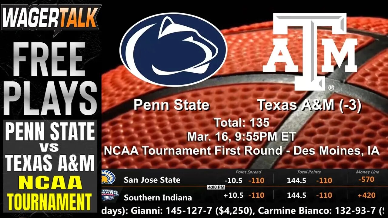 Penn State Nittany Lions vs Texas A&M Aggies Predictions & Picks | NCAA Tournament Betting Advice