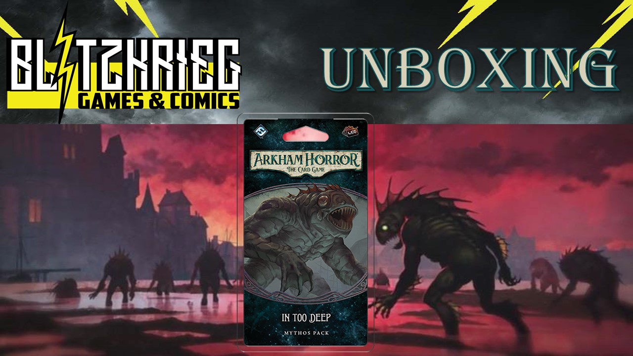 Arkham Horror: Card Game / In Too Deep Mythos Pack Innsmouth Conspiracy Scenario 3 Pack 1