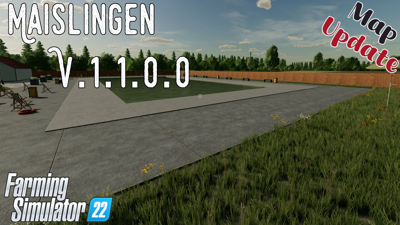 Map Update | Maislingen | V.1.1.0.0 | Farming Simulator 22