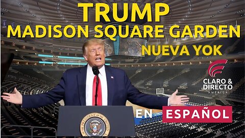 EN VIVO: Donald J. Trump EN ESPAÑOL mitin en el emblemático Madison Square Garden de Nueva York