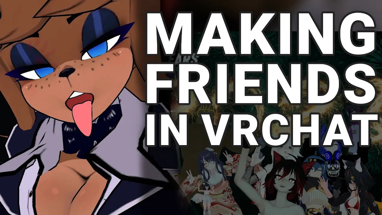 How To Make Friends In VRChat (How I made friends)