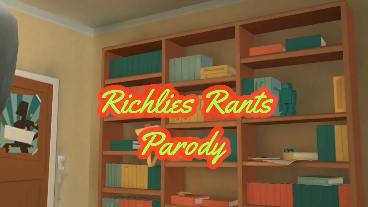 Richlies Rants Parody Video 5