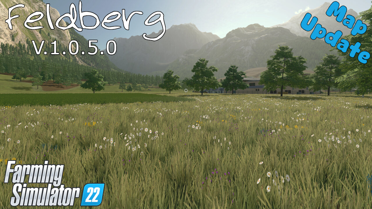 Map Update | Feldberg | V.1.0.5.0 | Farming Simulator 22