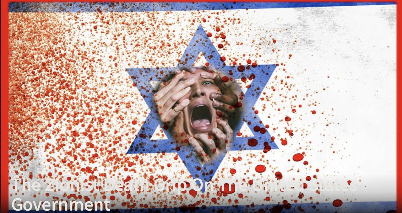 The Zionist Death Grip on the US