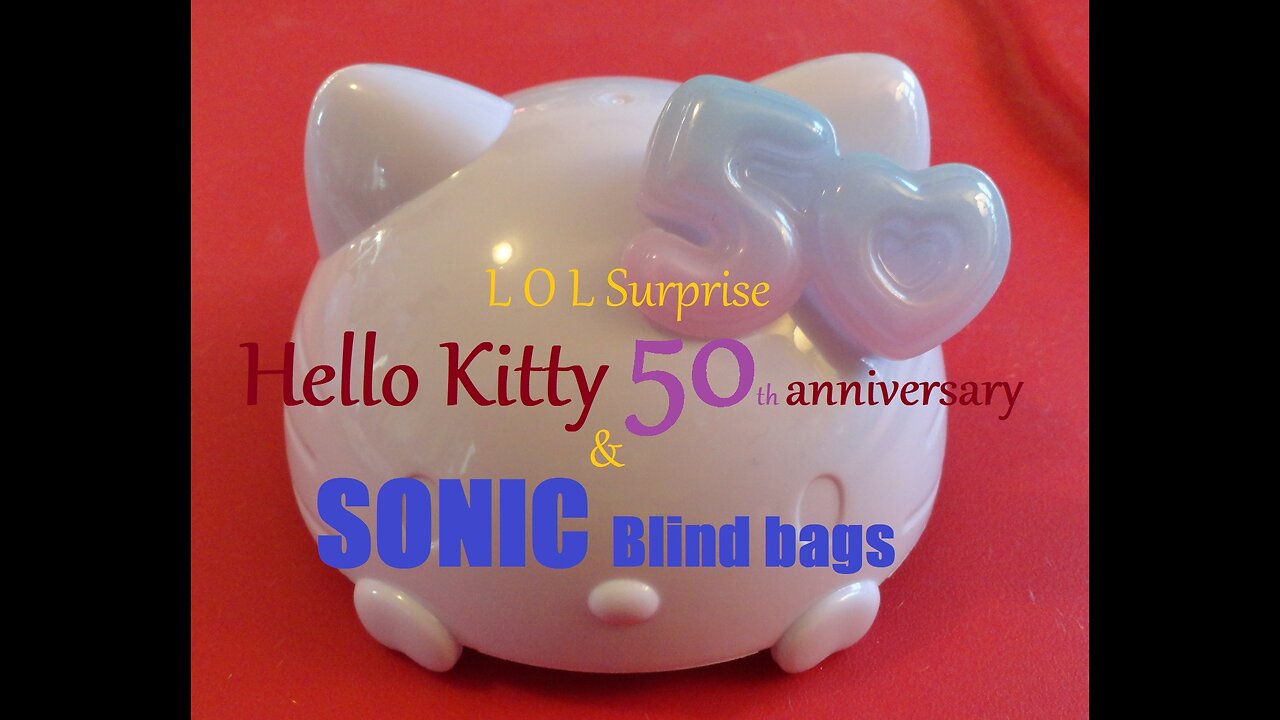 LOL Surprise Hello Kitty 50th Anniversary and Sonic the Hedgehog Bag clips