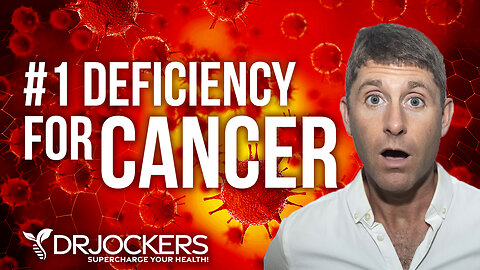 The #1 Deficiency Increasing the Risk of Cancer