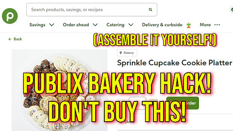 Publix Bakery Platter Hack - Don't Order This! Assemble It Yourself, CHEAPER!