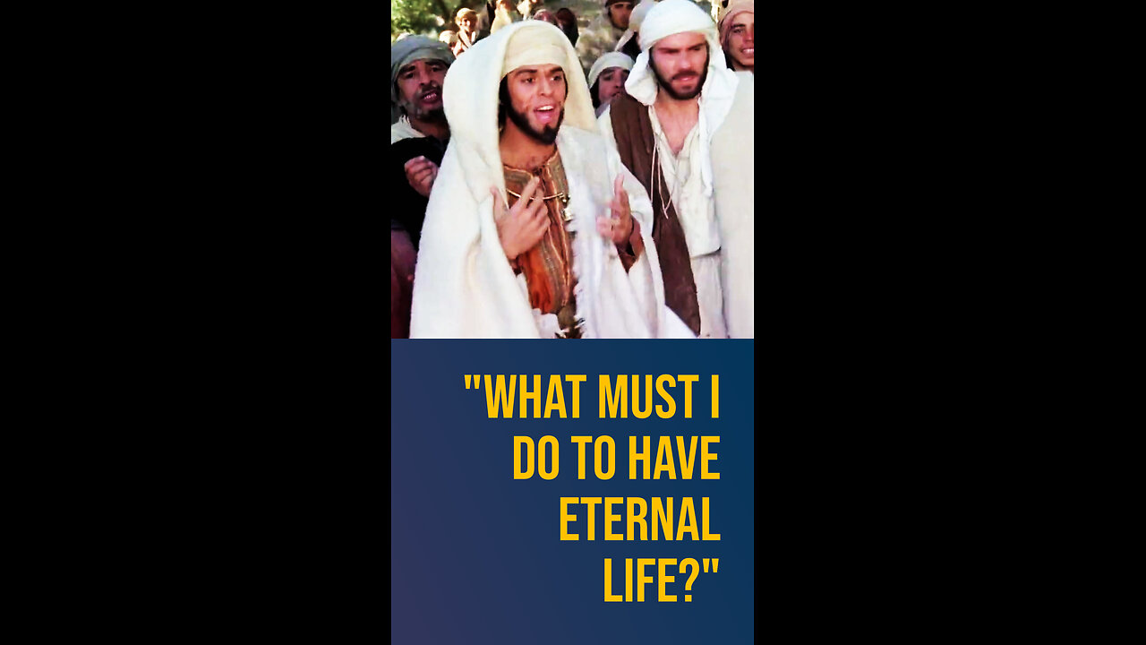 A Wealthy Man Asked Jesus "WHAT MUST I DO TO HAVE ETERNAL LIFE?"