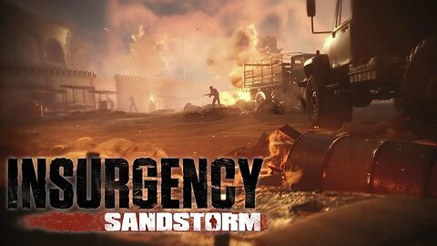 The best Shooter out! Insurgency Sandstorm Livestream