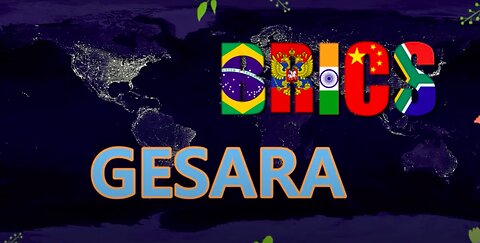 BRICS is following GESARA (G.E.S.A.R.A.)