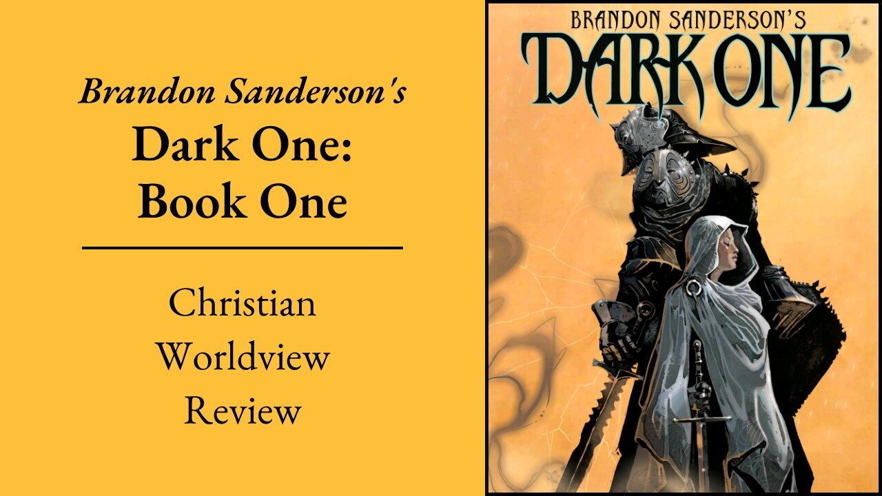 Brandon Sanderson's Dark One: Book One | Christian Worldview Review