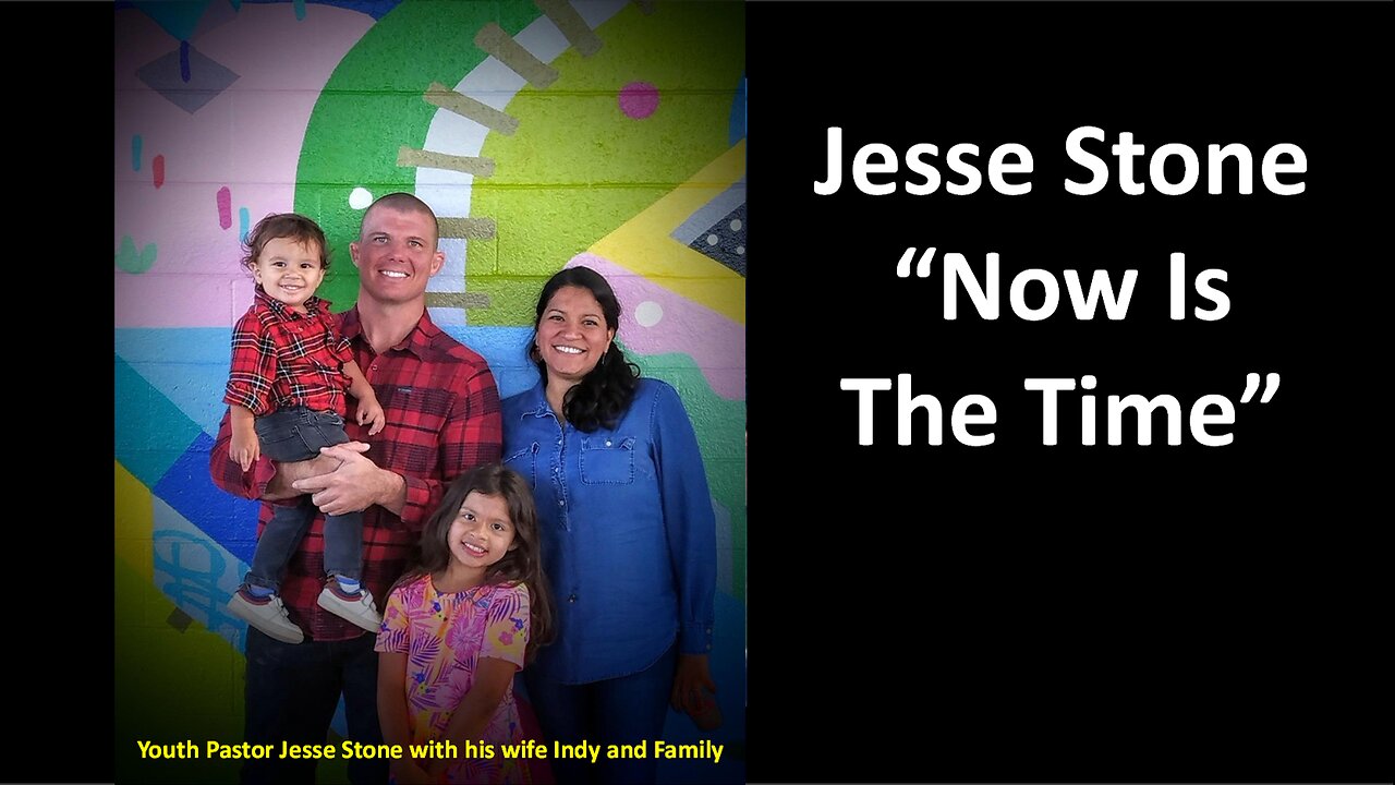 September 25, 2024 - Jesse Stone - Now Is The Time
