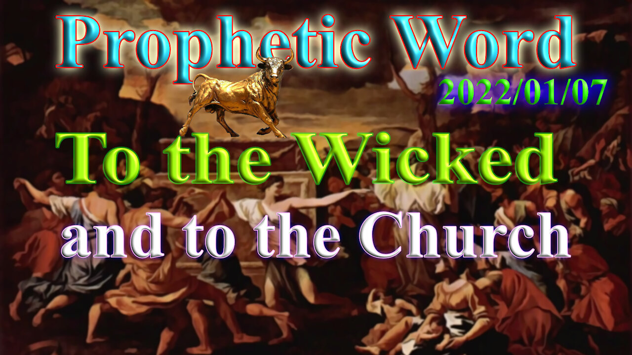 To the Wicked and to the Church