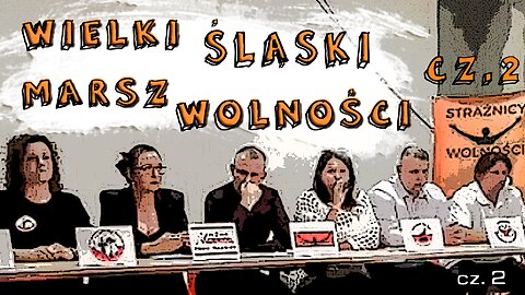 2021-08-06 -- Wielki śląski marsz wolności, debata cz. 2