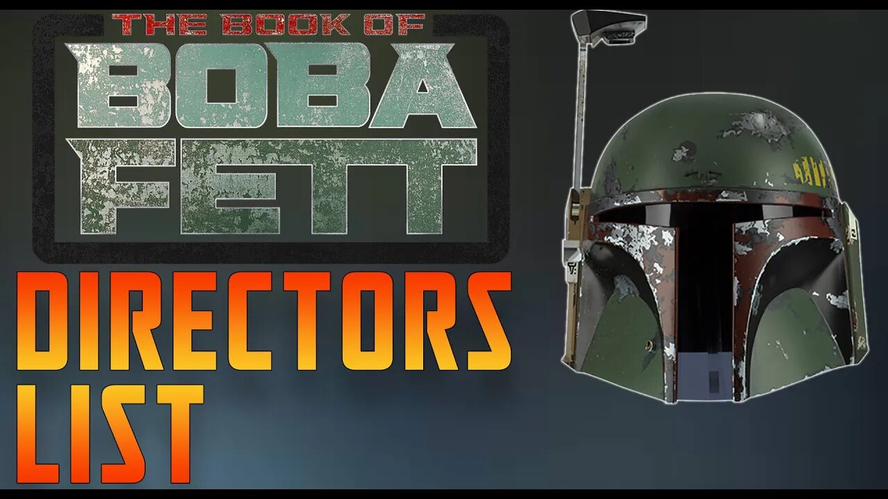 Book of Boba Fett - Season One Director's List