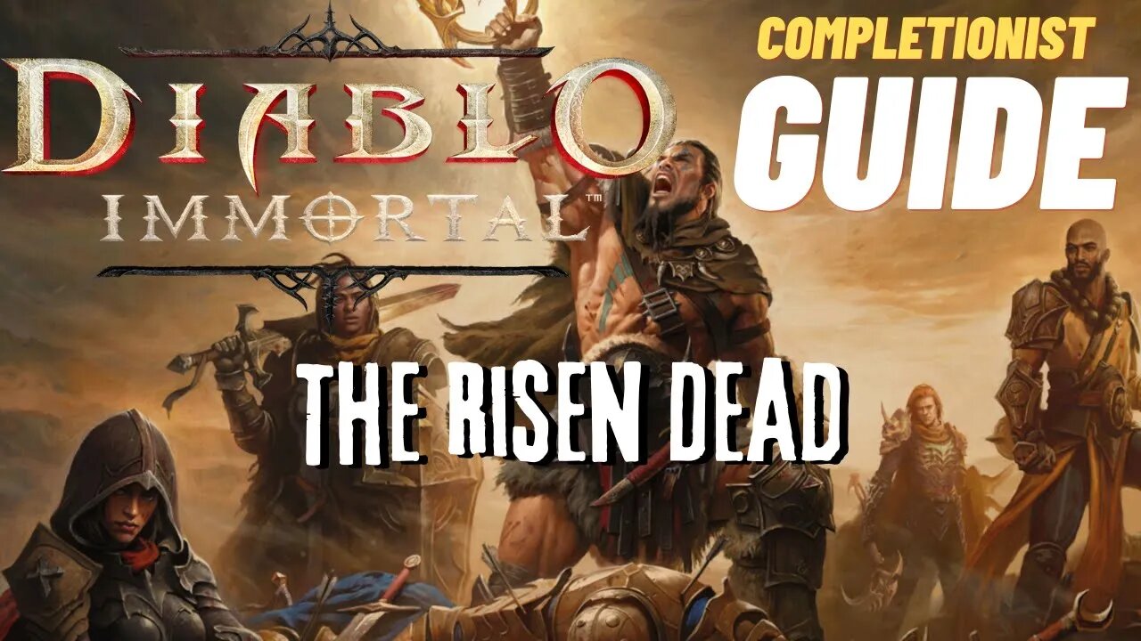 Diablo Immortal The Risen Dead Quest Guide