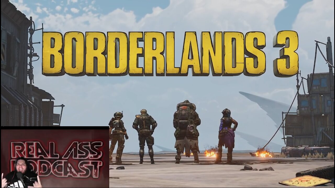 Borderlands 3 and Real Ass Podcast