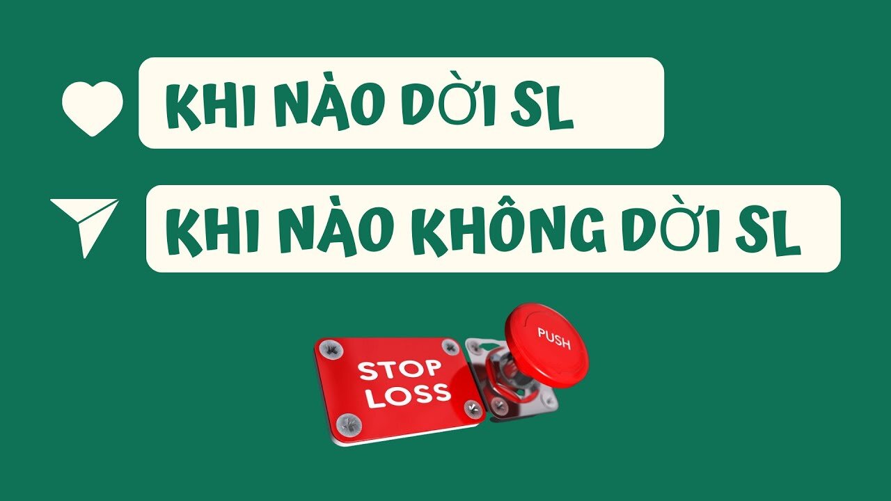 Khi nào dời SL và khi nào không dời SL?