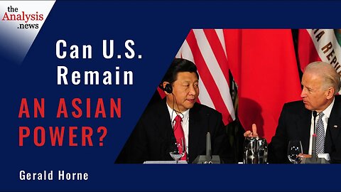 Can U.S. Remain an Asian Power? – Gerald Horne