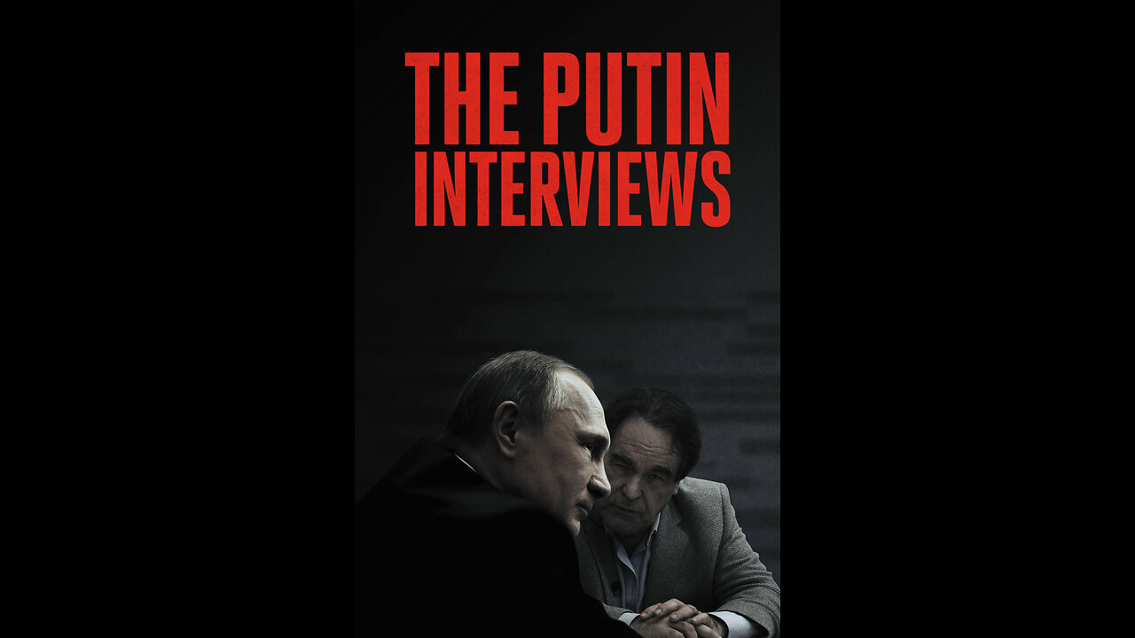 The Putin Interviews | Part 1/4 [English]