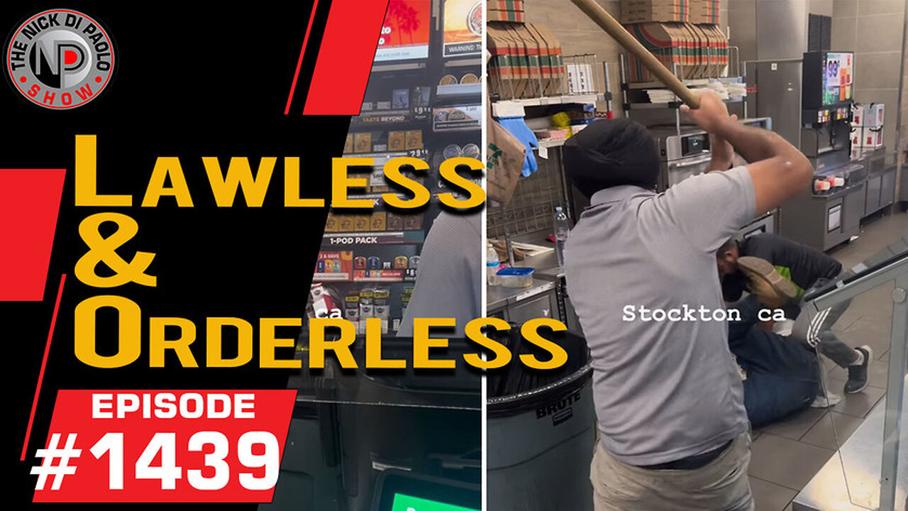 Lawless & Orderless | Nick Di Paolo Show #1439