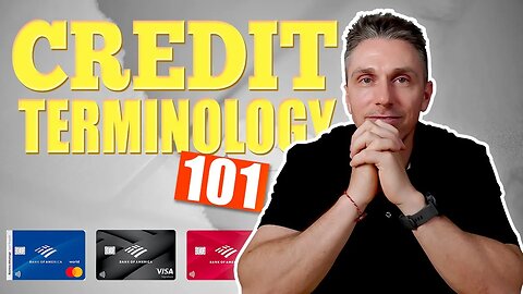 Credit Terminology 101- Abbreviations, terms & more! (credit lingo)