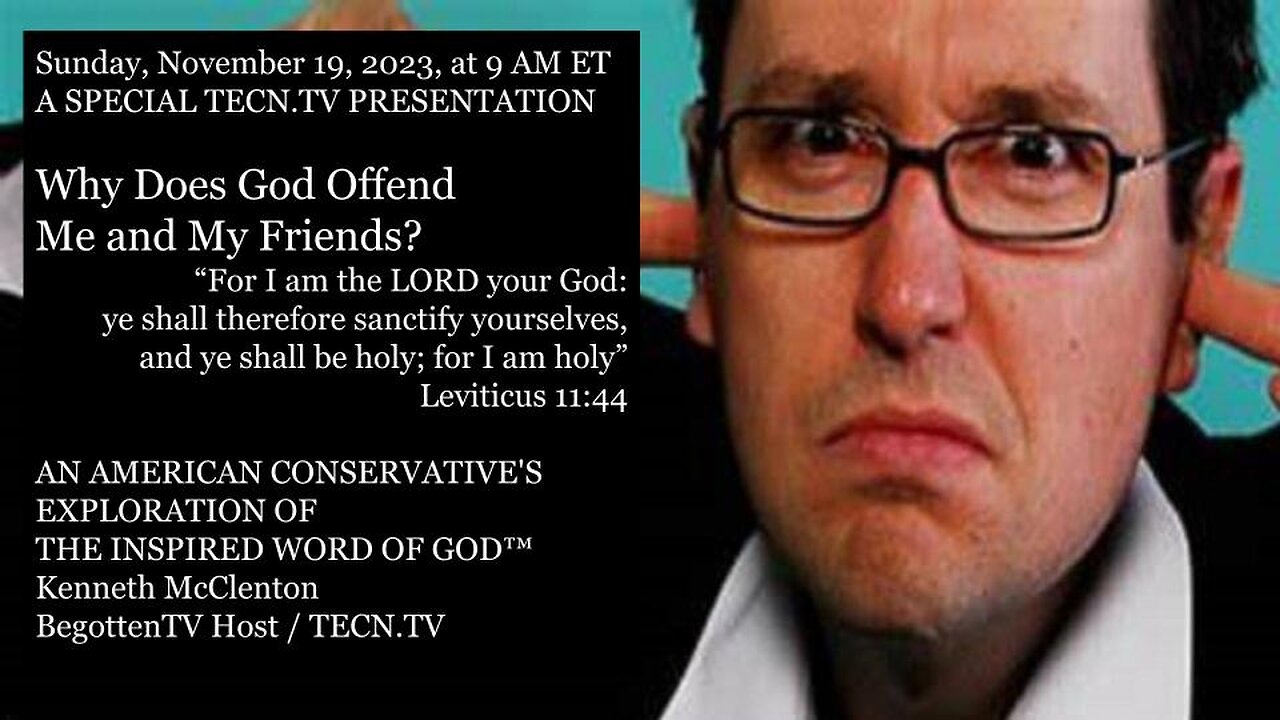 TECN.TV / Why Does God Offend Me and My Friends?