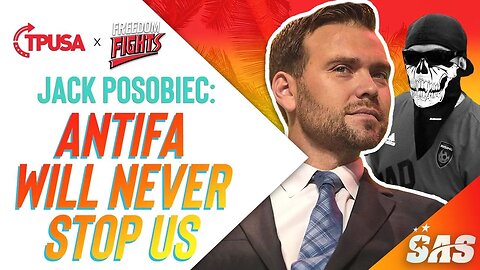 Jack Posobiec | Antifa Will Never Stop Us