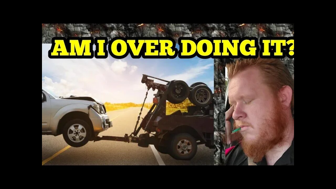Am I doing to much? Burnout in towing?
