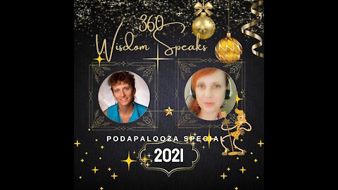 360 Wisdom Speaks Podapalooza Special Edition-Silvia Parker