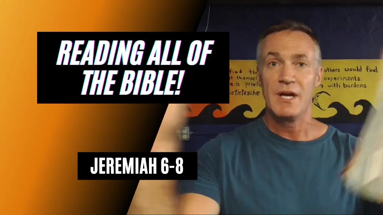 Daily Bible Breakdown Saturday, August 13th 2022 - Jeremiah 6-8