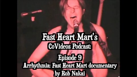 FHM CoVideo Podcast Episode 9: Arrhythmia Documentary