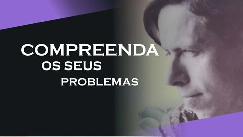 19 ENTENDA ESTE PROBLEMA DE UMA VEZ, ALAN WATTS DUBLADO, ECKHART TOLLE DUBLADO