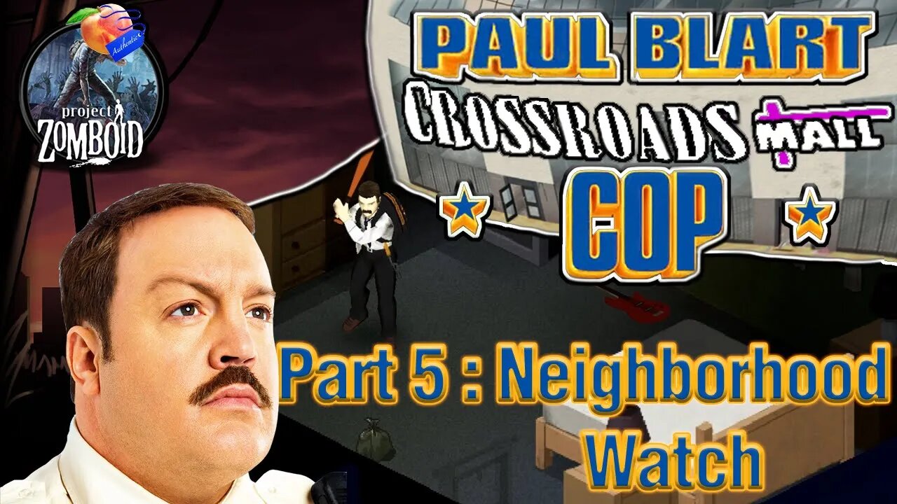 Project Zomboid - Blart Run |#5| Neighborhood Watch