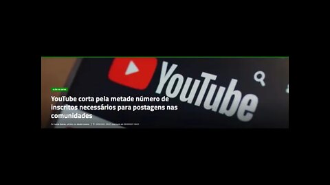 YouTube corta pela metade número de inscritos necessários para postagens nas comunidades