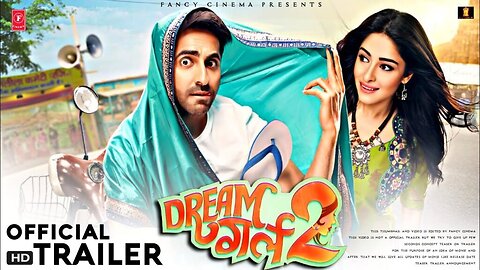 DREAM GIRL 2 -OFFICIAL TRAILER _ Ayushmann Cinemas 25th August(720P_HD).