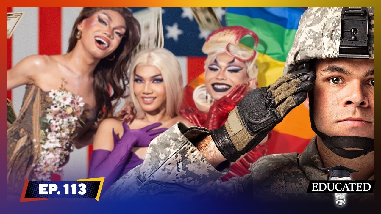 Defense Secretary Has No Explanation Why U.S. Military Bases Are Hosting Drag Queens | Ep. 113