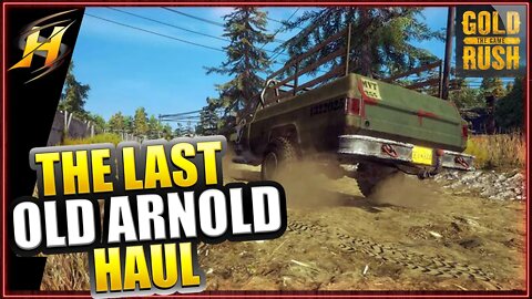 Old Arnold Last BIG HAUL | Gold Rush The Game