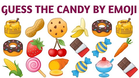 Guess the candy by emoji