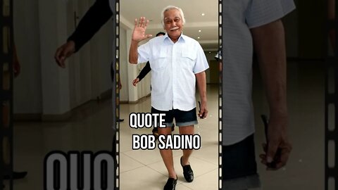 Quote dan Kata kata Bijak Bob Sadino