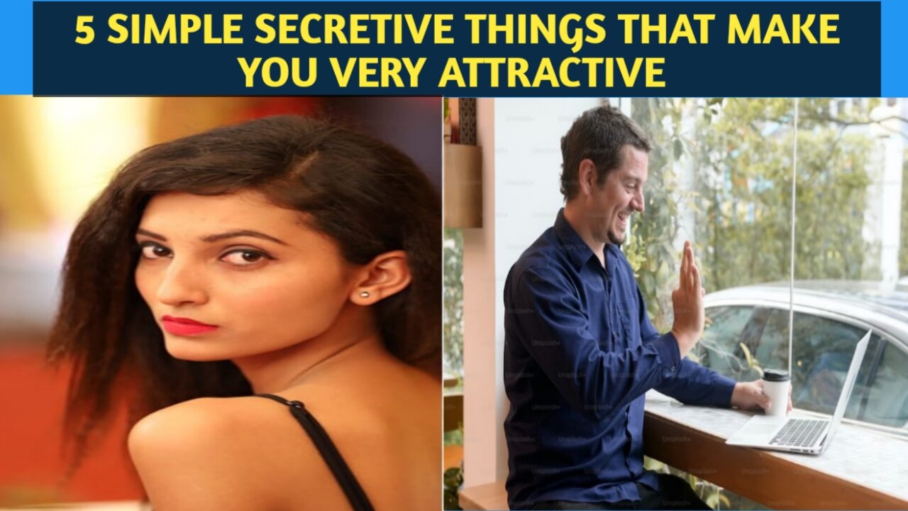 5 simple secretive things that make you very attractive