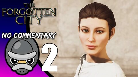 Part 2 // [No Commentary] The Forgotten City - Xbox One X Gameplay