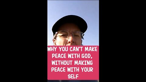 MM # 248 - Why You Cannot Make Your Peace With God, Without Making Peace With Your SELF. 🕊️✌️💟