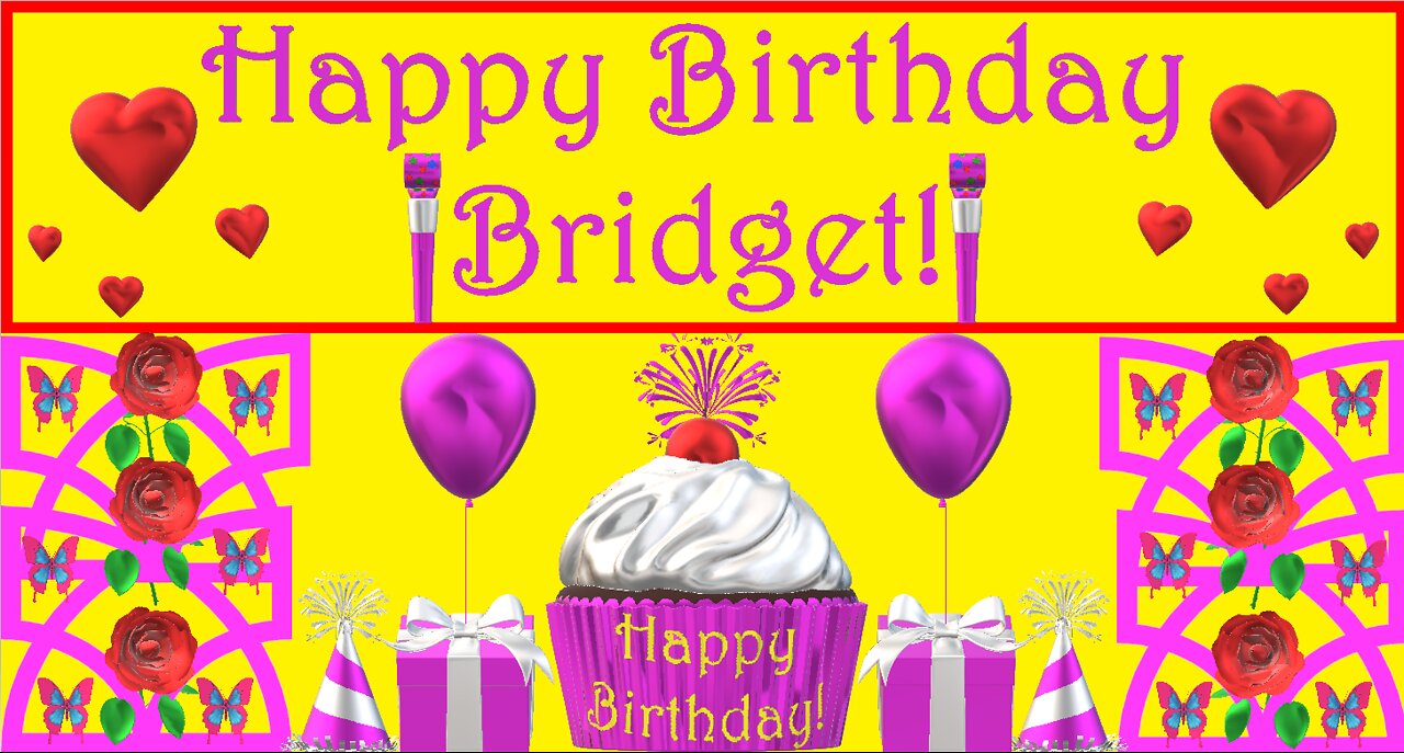 Happy Birthday 3D - Happy Birthday Bridget - Happy Birthday To You - Happy Birthday Song