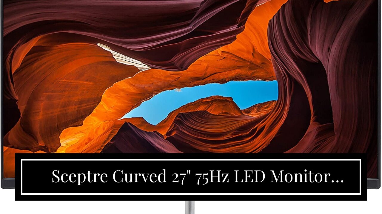 Sceptre Curved 27" 75Hz LED Monitor HDMI VGA Build-In Speakers, EDGE-LESS Metal Black 2019 (C27...